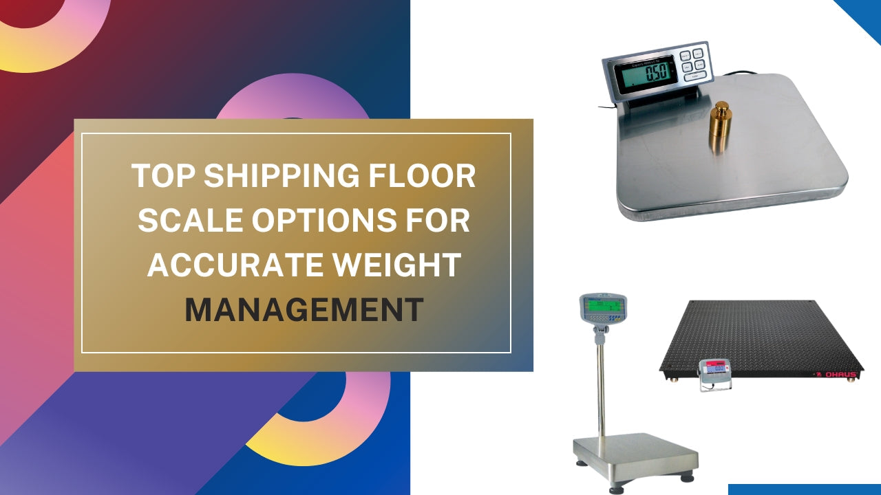Top Shipping Floor Scale Options for Accurate Weight Management